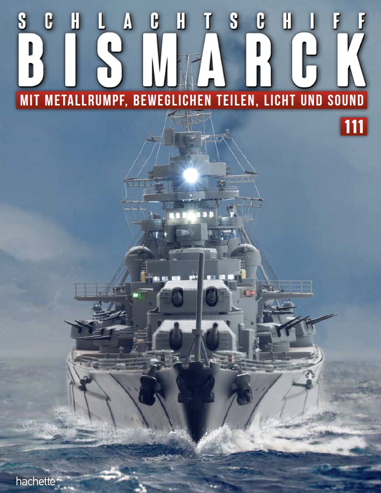 Schlachtschiff Bismarck – Ausgabe 111