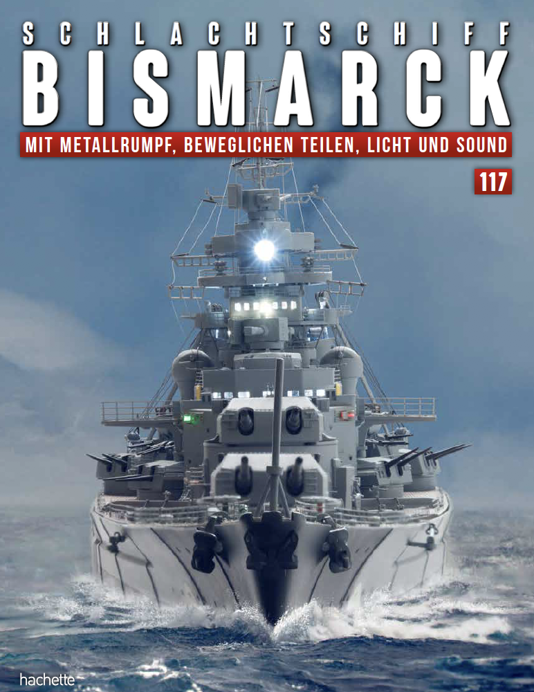 Schlachtschiff Bismarck – Ausgabe 117