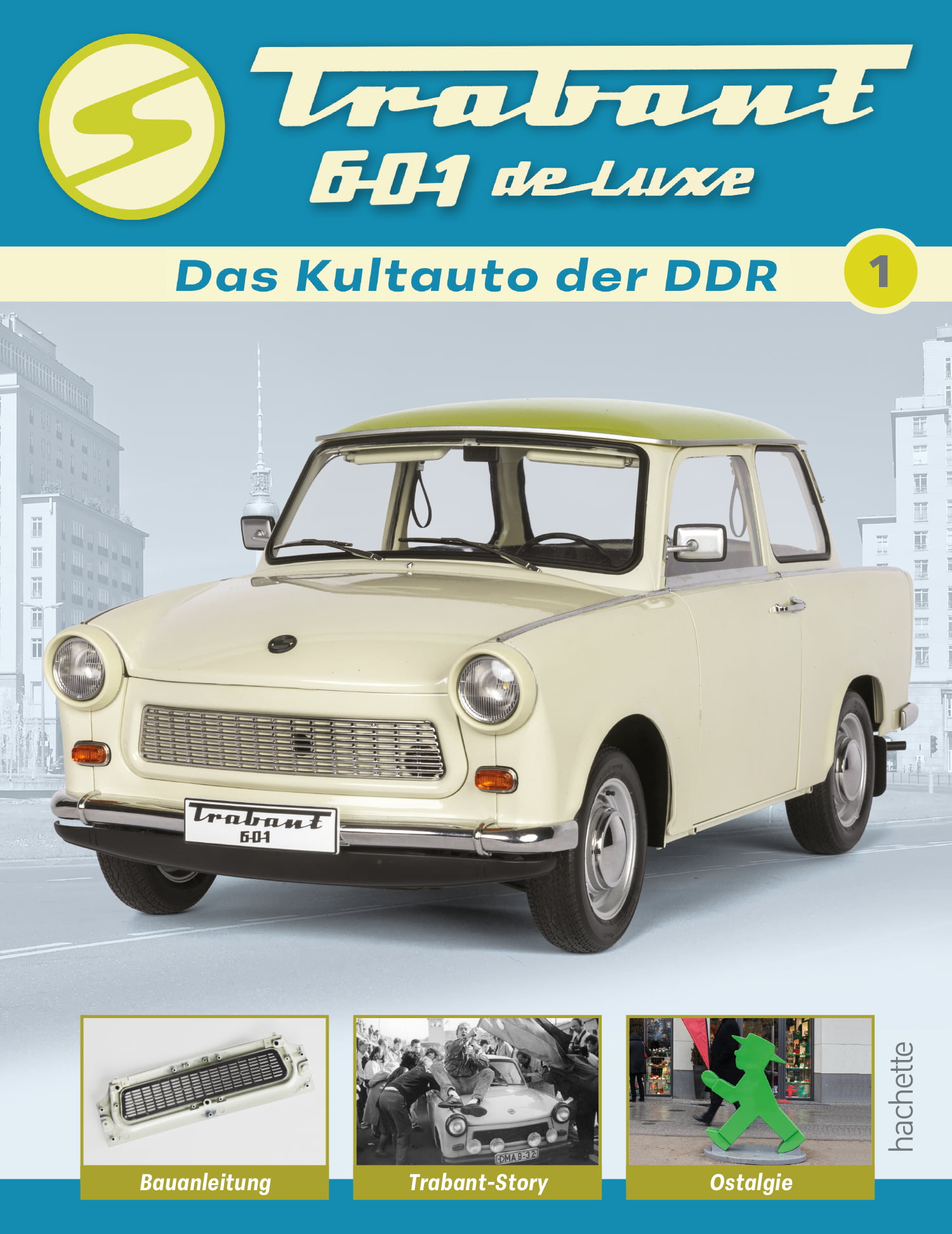 Trabant 601 de luxe 1:6 – Ausgabe 001