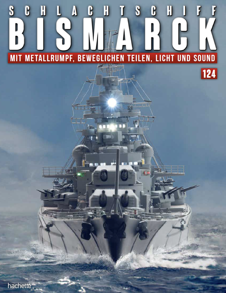 Schlachtschiff Bismarck – Ausgabe 124