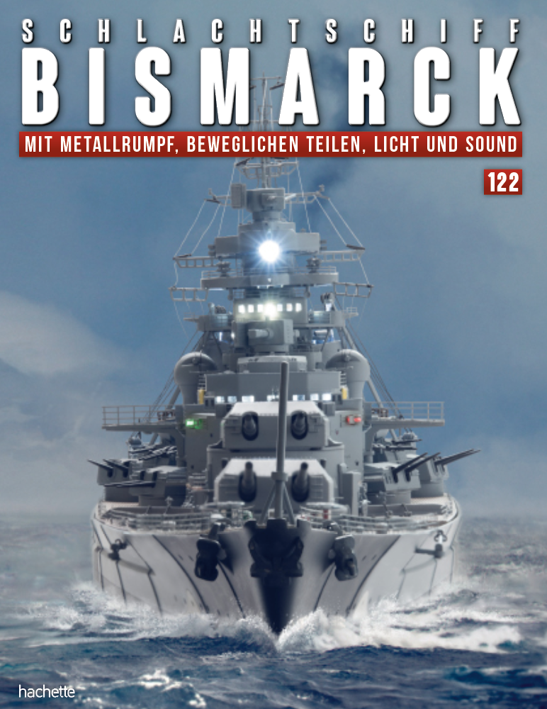 Schlachtschiff Bismarck – Ausgabe 122